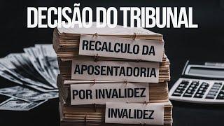 Novidade! TRF3 Permite Recalculo da Aposentadoria por Invalidez #inss #beneficioprevidenciario