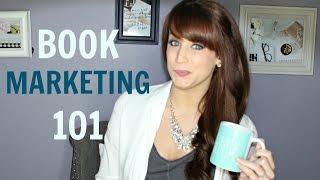 The Basics of Marketing Your Book (Online Book Marketing For Authors!)