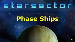 Starsector Phase Ship Guide - 0.97