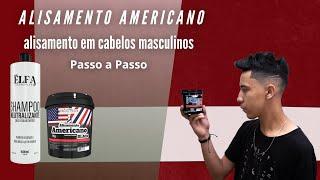 Alisamento Americano passo a passo