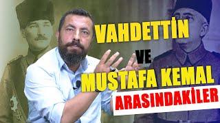 VAHDETTİN NEDEN  MUSTAFA KEMAL'İ SEÇTİ? | AKSİ TARİH, AHMET ANAPALI