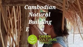 Cambodian Natural Building Experience