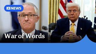 Malcolm Turnbull calls Donald Trump a 'threat to global security' | ABC NEWS