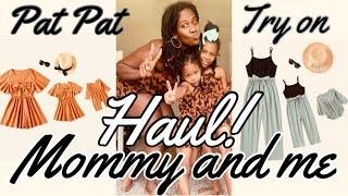 PAT PAT TRY ON HAUL | MATCHING MOMMY AND OUTFITS SUPER CHEAP!