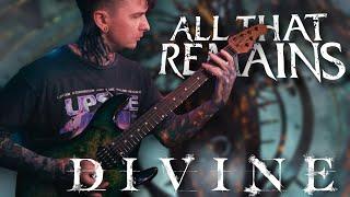 Divine Official Playthrough - @allthatremainsmusic