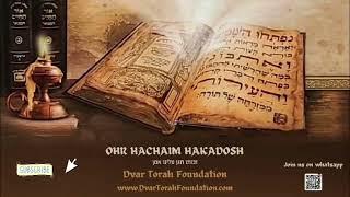 Ohr Hachaim Hakadosh Parshat Eikev - The Secret To Make Hashem Happy