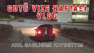 SALAKTAN ODTÜ VİZE HAFTASI VLOGU (AKIL SAĞLIĞIMI KAYBETTİM)