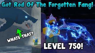 I Reached Level 750 And Crafted Rod Of The Forgotten Fang In Fisch!