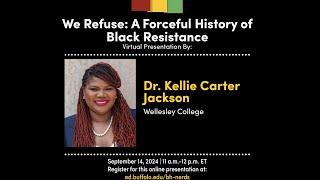 We Refuse: A Forceful History of Black Resistance