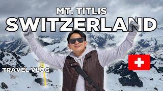 SWISS ALPS EXPERIENCE ️  | Mt. Titlis, Switzerland | Wander J