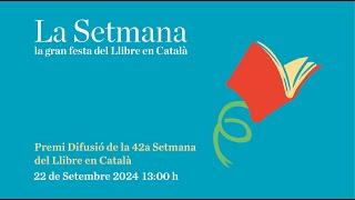 2024 09 22 SETMANA DEL LLIBRE PREMI DIFUSIÓ