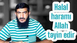 Halal haramı Allah təyin edir 2 (01.10.24) Agali Şirvanlı