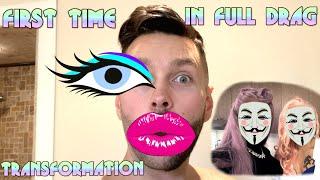 First time in full drag transformation