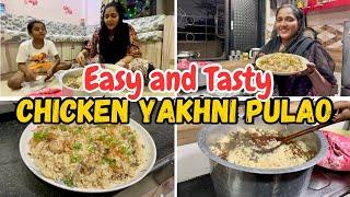 |•Easy And Tasty Chicken Yakhni Pulao Recipe 2023•| Vlog. {AFREEN DASTARKHWAN}