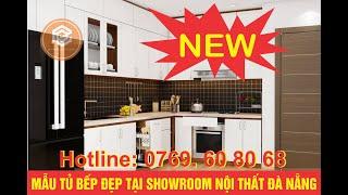 Mẫu Tủ Bếp tại Đà Nẵng. LH: 0769. 60 80 68