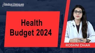 Key Healthcare Initiatives Unveiled in the Health Budget 2024