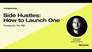 Side Hustles How to Launch One - Justin Welsh at RevGenius RevCon 2021