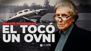  Él TOCÓ los restos de un OVNI · Harald Malmgren | La Señal 483