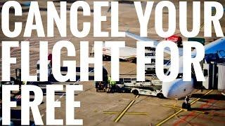 Cancel your flight for FREE