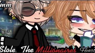 •STOLE THE MILLIONAIRES HEART(Glmm)||Ariana blossom plays