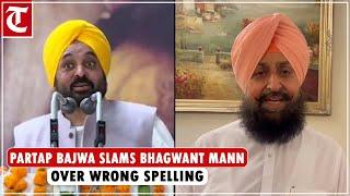 LoP Partap Bajwa slams Punjab CM Bhagwant Mann over wrong spelling of Chandigarh