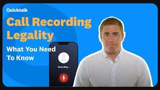 Call Recording Legality: What You Need to Know