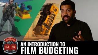 An Introduction To Film Budgeting