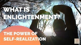 What is Enlightenment? The Power of Self-Realization | REN XUE