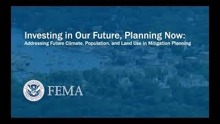 Addressing Future Climate, Population, and Land Use Changes Through Hazard Mitigation Planning