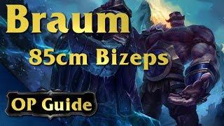 Braum Op Guide: 85cm Bizeps