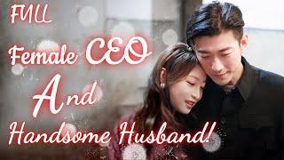 Female CEO married a poor boy, but he was a handsome, rich and crazy wife-loving man! Korean Drama