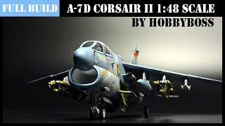 A-7D CORSAIR II HOBBYBOS 1/48 scale model aircraft building