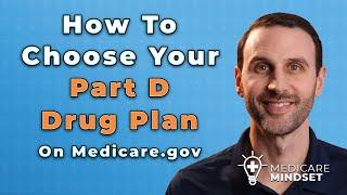 How to Choose Your Part D Plan on Medicare.gov