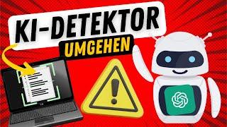 KI Detektor: Wie funktioniert er und kannst du ihn austricksen? (7 Geheimtipps) 