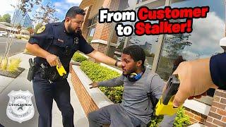 Cops Arrest Stalker Who Pretends to Be a Customer