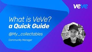 What is VeVe? A Quick Guide! How to Download the App and More!