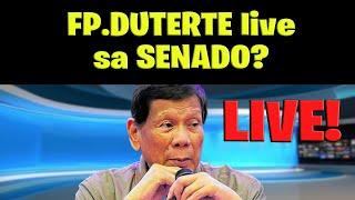 FP.DUTERTE live sa SENADO