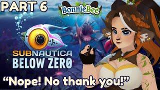 SUBNAUTICA: BELOW ZERO PART [VOD 6]