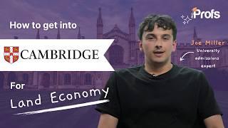 HOW TO GET INTO CAMBRIDGE FOR LAND ECONOMY