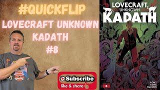 Lovecraft Unknown Kadath #8 Ablaze Comics #QuickFlip Comic Book Review  Florez,Sanna #shorts