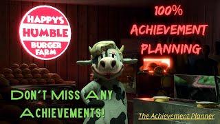 Happy's Humble Burger Farm  - 100% ACHIEVEMENT PLANNING 