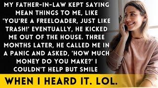 My FIL Called Me a Freeloader and Threw Me Out.Later,He Got Worried and Asked, How Much Do You Make?