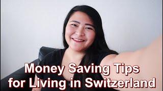 Money Saving Tips for Living in Switzerland