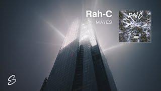 Rah-C - Mayes