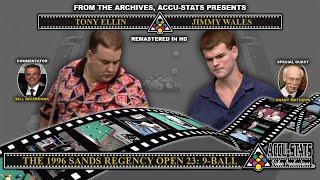 9-Ball - TONY ELLIN vs JIMMY WALES - Sands Regency Open 23 (1996)