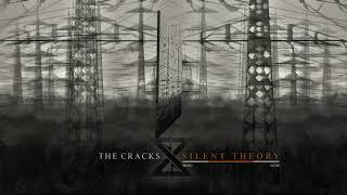 Silent Theory - "The Cracks" (Visualizer)