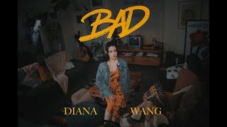 Diana Wang 王詩安 - BAD (Official Music Video)