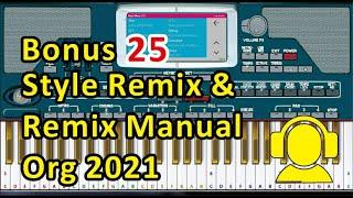 Set Org Manual isi 25 Style Remix Full Org 2021 || Style Remix Siap Pakai Manggung