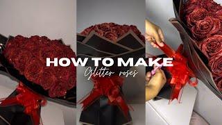 How to make a glitter rose bouquet  how to wrap flower bouquet