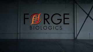 Forge Biologics: Where It All Begins